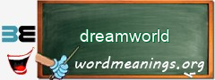 WordMeaning blackboard for dreamworld